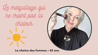 Miniature : Un maquillage simple peu cher  qui ne craint pas la chaleur