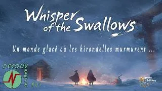 Miniature : Whisper of the Swallows Fr : Découverte de ce jeu développé par un français avec un cadeau à la clé!