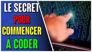 Miniature : Le secret pour commencer à CODER !