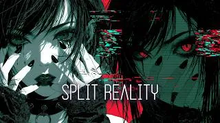 Miniature : Nightcore - SPLIT REALITY (Lyrics)