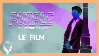 Miniature : PURPLE : UNE HISTOIRE D'AMITIÉ / COURT-MÉTRAGE (4K)
