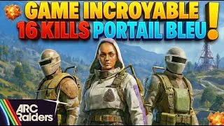 Miniature : GROSSE GAME Arc Raiders – 16 KILLS en TRIO sur Portail Bleu !
