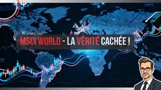 Miniature : MSCI World : La VÉRITÉ Cachée derrière l'Indice Mondial ! 😱 Risques & Composition Réelle