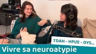 Miniature : #1 | TDAH & Neuroatypie : Pourquoi on se sent souvent "à côté" ?