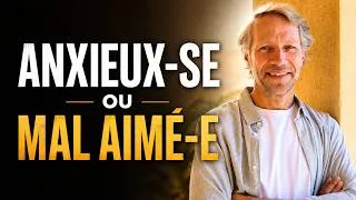 Miniature : Ce type d'amour te rend anxieux, même si tu es sécure.