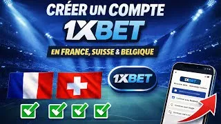Miniature : 🔥 S’inscrire sur 1XBET depuis France, Belgique & Suisse (TUTO 2026)