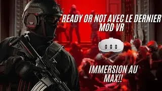 Miniature : Ready Or Not en FULL VR grâce au dernier MOD  !! Guide d'installation et Gameplay