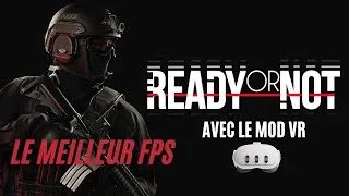 Miniature : Ready or Not en VR ! Le meilleur  FPS tactical en VR grâce a l'injecteur UEVR
