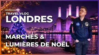 Miniature : Noël à Londres – Vlog immersif & marchés de Noël magiques 🎄 | Épisode 14