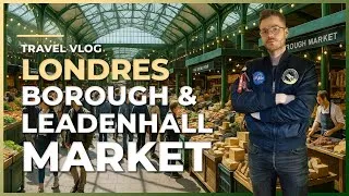 Miniature : Borough Market & Leadenhall Market, food & secrets historiques - Solo Vlog Londres | Épisode 10