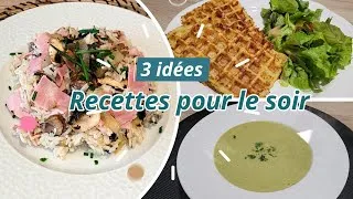 Miniature : 3 recettes FACILES pour le SOIR🥗  famille nombreuse . 👩‍👧‍👦👨‍👧‍👦