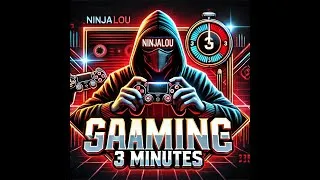 Miniature : GAMING !!!!  3 MINUTES POUR TOUT SAVOIR !!!!!