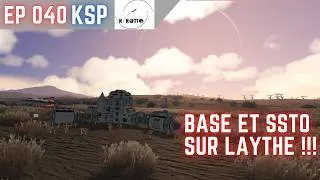 Miniature : Base et SSTO sur Laythe !!! - KSP moddé Ep 040