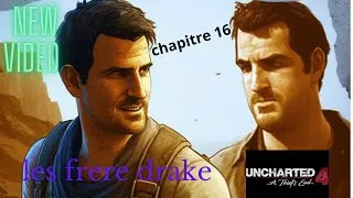 Miniature : La quête continue avec  "LES FRERES DRAKE" !!!  Chapitre 16 Uncharted 4 sur pc