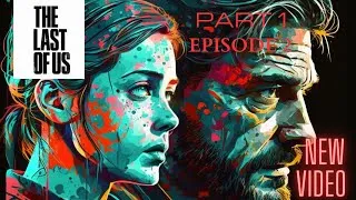 Miniature : The Last of Us Part 1: Un début palpitant