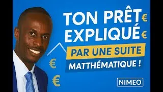 Miniature : Ton prêt bancaire expliqué par une suite mathématique !