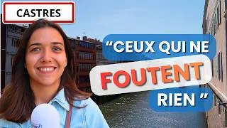 Miniature : À Castres, "arrêtez d'aider ceux qui foutent rien !»