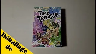 Miniature : Déballage de Time Trouble
