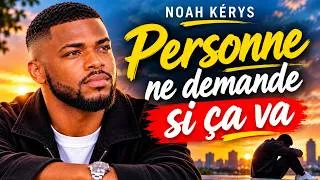Miniature : NOAH KÉRYS - PERSONNE NE DEMANDE SI ÇA VA (AUDIO OFFICIEL)