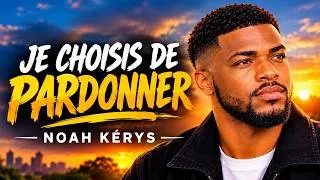 Miniature : NOAH KÉRYS - JE CHOISIS DE PARDONNER (AUDIO OFFICIEL) 2026