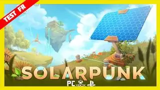 Miniature : Test FR Solarpunk : la belle idée qui tourne à vide #PS5 #PC #Xbox Gamepass