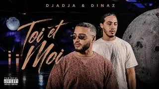 Miniature : Djadja & Dinaz - Toi et moi (EXCLU Officiel)