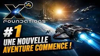Miniature : 🚀 Une Nouvelle Aventure Commence ! | X4 Foundations #1