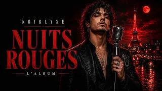 Miniature : NUITS ROUGES | 5 Chansons Rock Français Sombre & Sensuel – NOIRLYSE