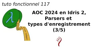 Miniature : AOC 2024 en Idris 2 (3/5), Parsers et types d'enregistrement