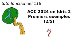 Miniature : AOC 2024 en Idris 2 (2/5), Premiers exemples