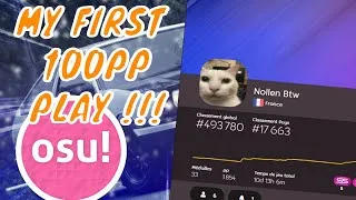 Miniature : MY FIRST OSU 100PP PLAY !!! (And few more)