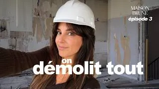 Miniature : Le début des travaux : tout casser | Maison Brune Ep. 03