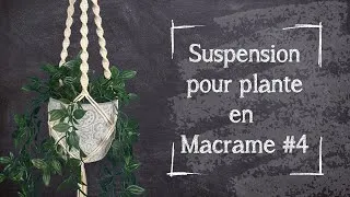 Miniature : Tutoriel Macramé - Suspension pour plante #2 -  Intermédiaire