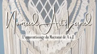 Miniature : NomadArtsLand - L'apprentissage du macramé de A à Z