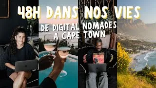 Miniature : 48H DANS NOS VIES DE DIGITAL NOMADES À CAPE TOWN (on a besoin d'une pause)