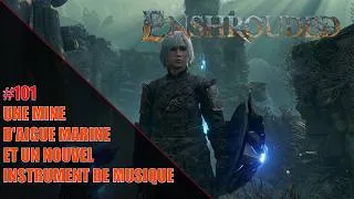 Miniature : Enshrouded - S2.E101 - Une mine d'Aigue Marine et un nouvel instrument de musique