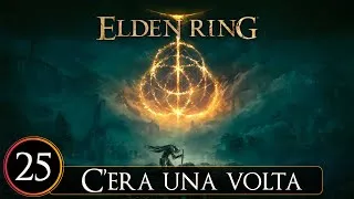 Miniature : C'era una volta Elden Ring - Ep.25