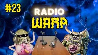 Miniature : Radio Warp #23 : FAQ anniversaire ! On réponds à toutes vos questions warhammer 😎