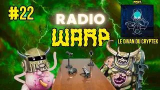 Miniature : Radio Warp #22 : ARMAGEDDON, la boite v11 qui souffle le chaud et le froid ! 🥵🥶 Feat:@divancryptek