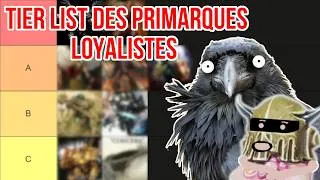 Miniature : La Tier list ULTIME des primarques loyalistes - Feat @LeLibrarium