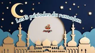 Miniature : Les 3 phases du Ramadan expliquées (Miséricorde, Pardon, 10 dernières nuits)  I Expliqué simplement