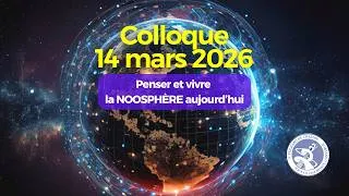 Miniature : Bruno Dufay : Les tribulations contemporaines du mot Noosphère - Colloque 2026