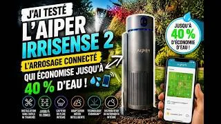 Miniature : Aiper IrriSense 2 : l'arrosage intelligent 4-en-1 qui veut révolutionner votre jardin ! 💧🌱