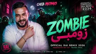 Miniature : CHEB MOMO - ZOMBIE زومبي (Official Rai Remix 2026) | Moroccan Rai Hit 🔥 | TikTok Viral