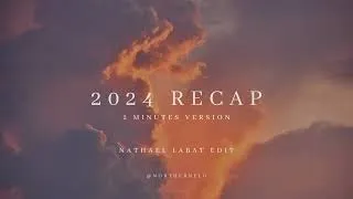 Miniature : 2024 Recap - 2 minutes version by @northernelg