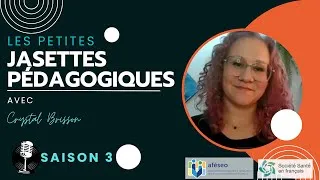 Miniature : Les petites jasettes pédagogiques - S3 E14 Crystal Brisson