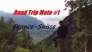 Miniature : Road Trip Moto #1 : 2500km France-Suisse 2017