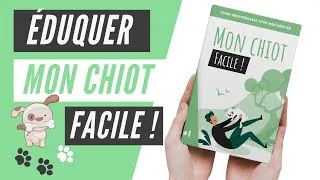 Miniature : ÉDUQUER SON CHIOT avec le livre "Mon chiot, FACILE !" - Guide indispensable pour bien débuter