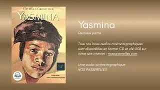 Miniature : YASMINA PARTIE 5, livre audio cinématographique (NOS PASSERELLES)
