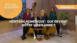 Miniature : AVEC VOUS AU QUOTIDIEN épisode #47 - Héritage numérique : que devient notre vie en ligne ?